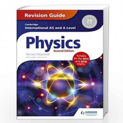 Cambridge International AS/A Level Physics Revision Guide second edition by Richard Woodside Chris Mee Book-9781471829437