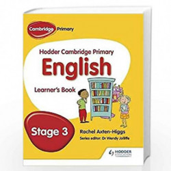 Hodder Cambridge Primary English: Learner''s Book Stage 3 by Rachel Axten-Higgs Book-9781471830976