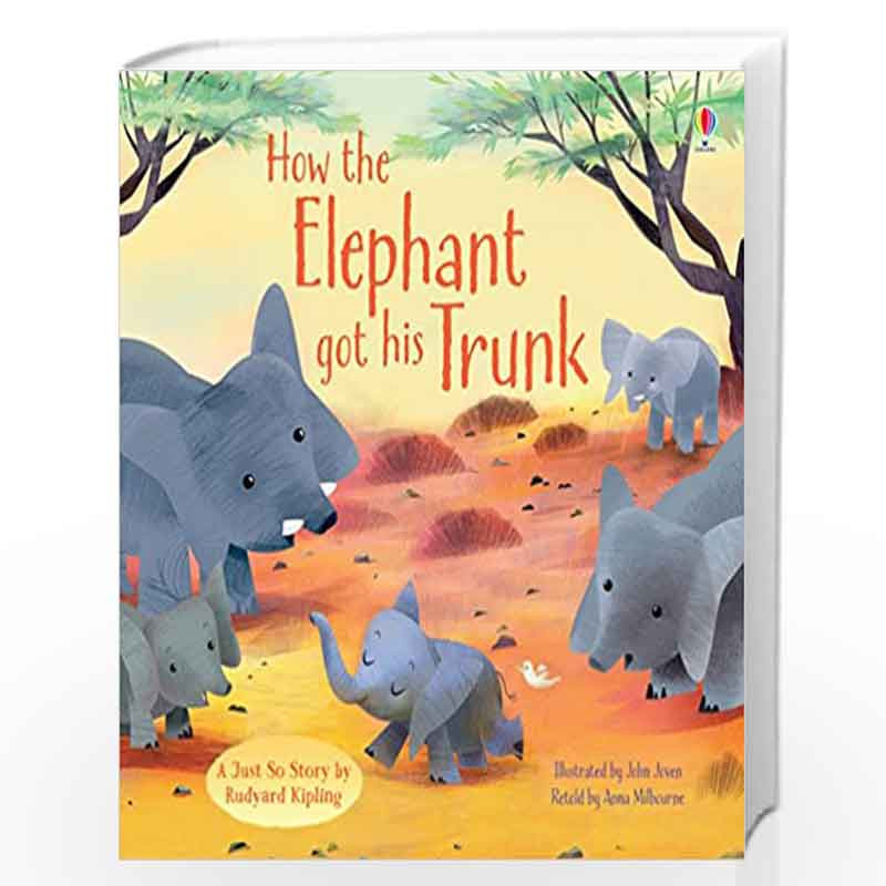 How the Elephant Got His Trunk (Picture Books) by Usborne-Buy Online