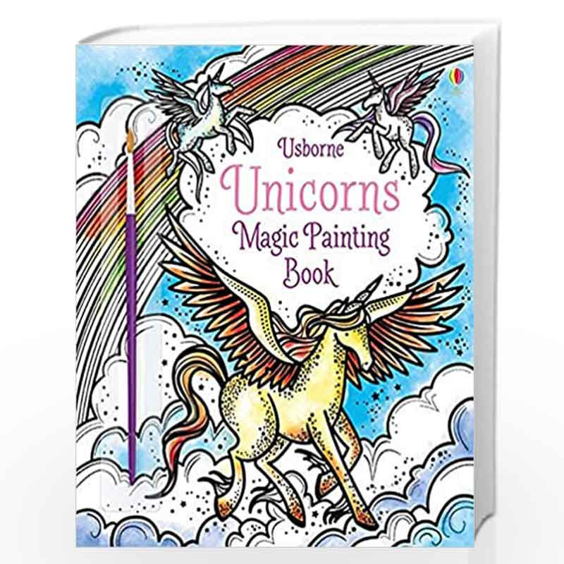 Magic Painting Unicorns by Usborne Book-9781474947978
