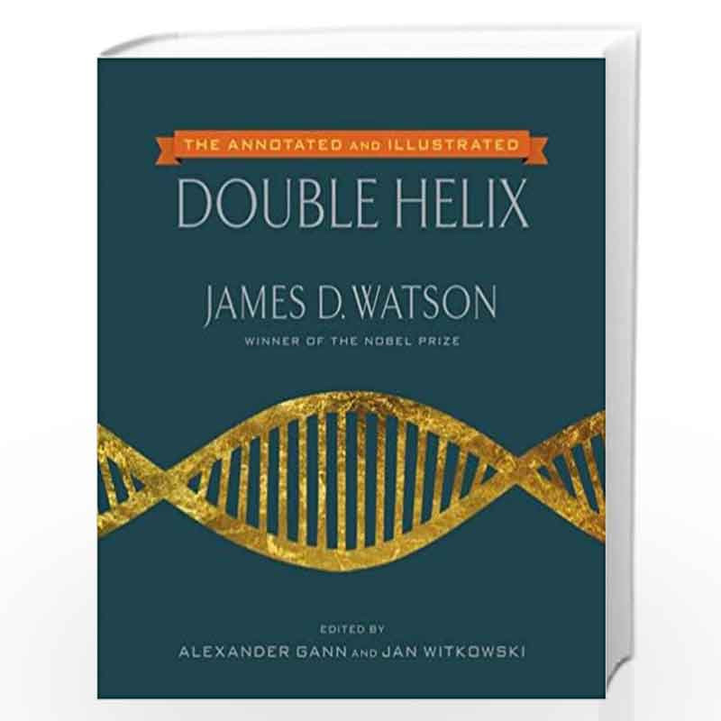 The Annotated and Illustrated Double Helix by WATSON JAMES Book-9781476715490