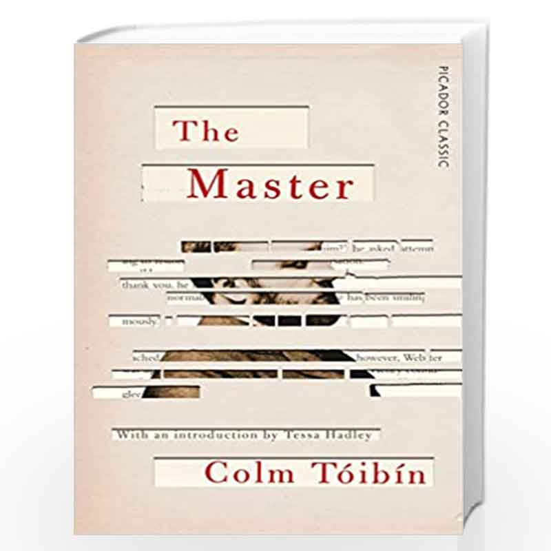 The Master: Picador Classic by Colm T?ib?n Book-9781509870530
