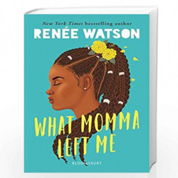 What Momma Left Me by Ren?e Watson Book-9781526600936