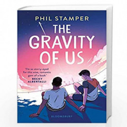 The Gravity of Us by Phil Stamper Book-9781526619945
