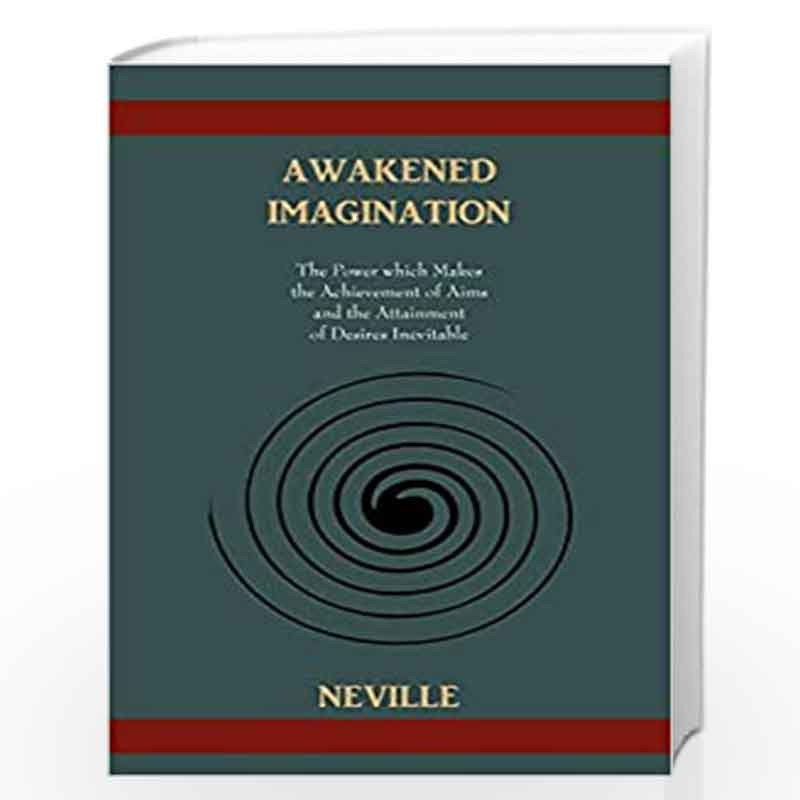 Awakened Imagination by Neville, Neville Goddard Book-9781578988969