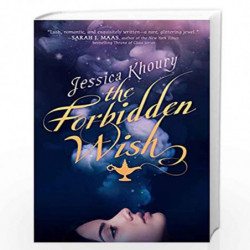 The Forbidden Wish by Jessica Khoury Book-9781595147677