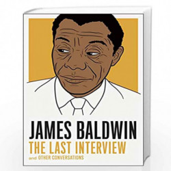 James Baldwin: The Last Interview: and other Conversations (The Last Interview Series) by Baldwin, James Book-9781612194004