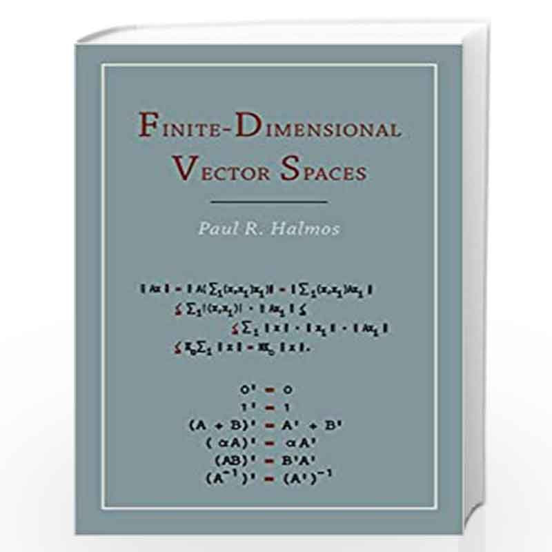 Finite Dimensional Vector Spaces by Paul R. Halmos Book-9781614272816