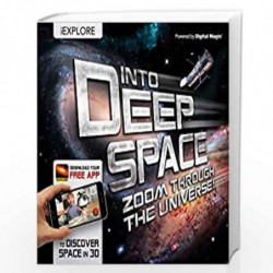 iExplore - Into Deep Space: Zoom Through the Universe by PAUL VIRR Book-9781783122318