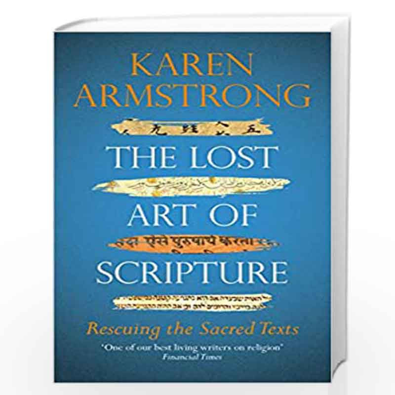 The Lost Art of Scripture by Armstrong, Karen Book-9781784705329