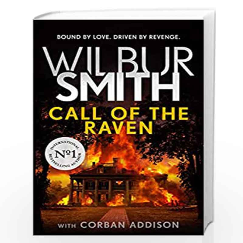 Call of the Raven by WILBUR SMITH Book-9781838772512