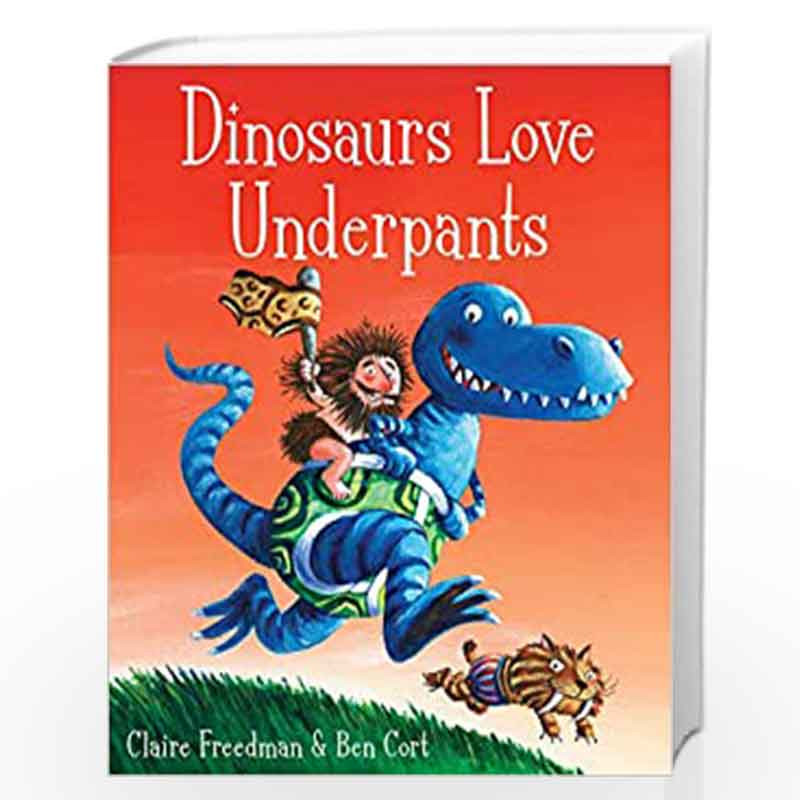 Dinosaurs Love Underpants by Freedman, Claire Book-9781847382108