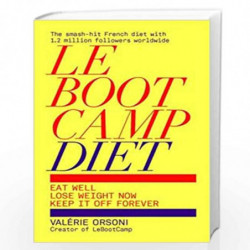 LeBootCamp Diet: Eat Well