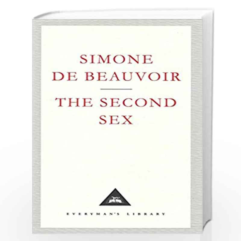 The Second Sex Everyman Classic Library By De Beauvoir Simone Buy Online The Second Sex 9316