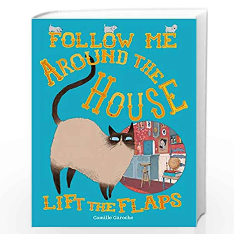 Follow Me: Around the House by Camille Garoche Book-9781911242338