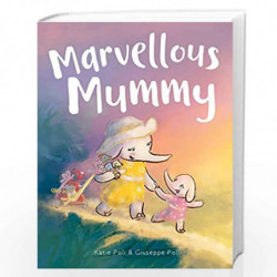 Marvellous Mummy by Katie Poli & Giuseppe Poli Book-9781912076956