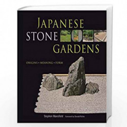 Japanese Stone Gardens: Origins, Meaning, Form by Stephen Mansfield Book-9784805310564