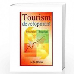 Tourism Development: Principles and Practice by BHATIA Book-9788120724297