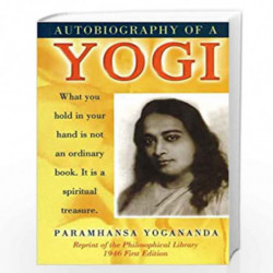 Autobiography of a Yogi by PARAMHANSA YOGANANDA Book-9788120725249