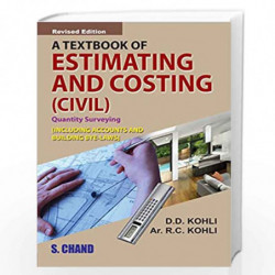 A Textbook of Estimating and Costing (Civil) by Kohli D.D./Kohli R.C. Book-9788121903325