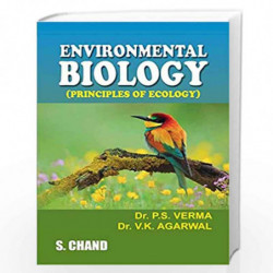 Environmental Biology (Principles of Ecology) by Verma P.S./Agarwal V.K. Book-9788121908597