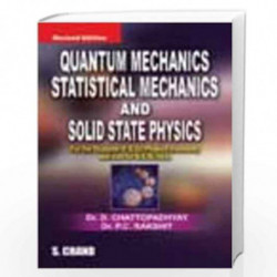 Quantum Mechanics Statistical Mechanics & Solid State by Chattopadhyay D./Rakshit P.C. Book-9788121909310