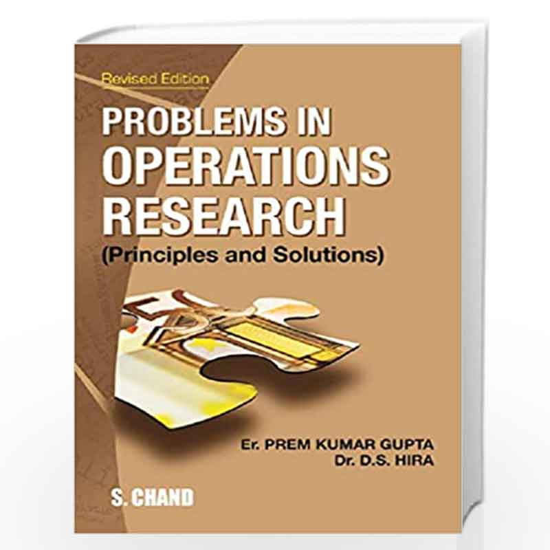 Problems in Operations Research by Gupta Prem Kumar/Hira D.S. Book-9788121909686