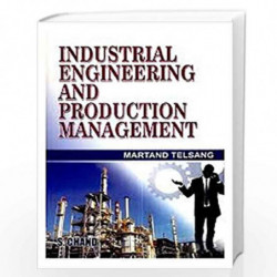 Industrial Engineering and Production Management by Telsang Martand T. Book-9788121917735