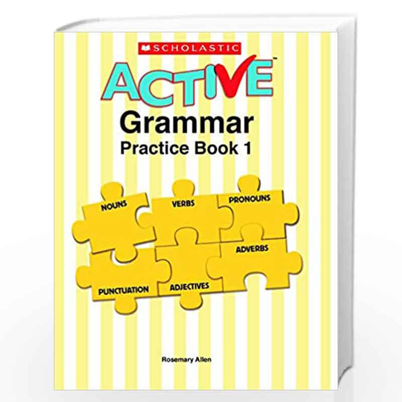 Scholastic Active Grammar Practice WB-1 by Rosemary Allen Book-9788184777468