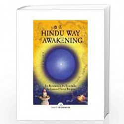 The Hindu Way Of Awakening: Its Revelations, Its Symbols: An Essential View Of Religion by KRIYANANDA SWAMI Book-9788189430122