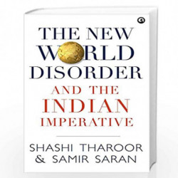 The New World Disorder and the Indian Imperative by Shashi Tharoor & Samir Saran Book-9788194233732