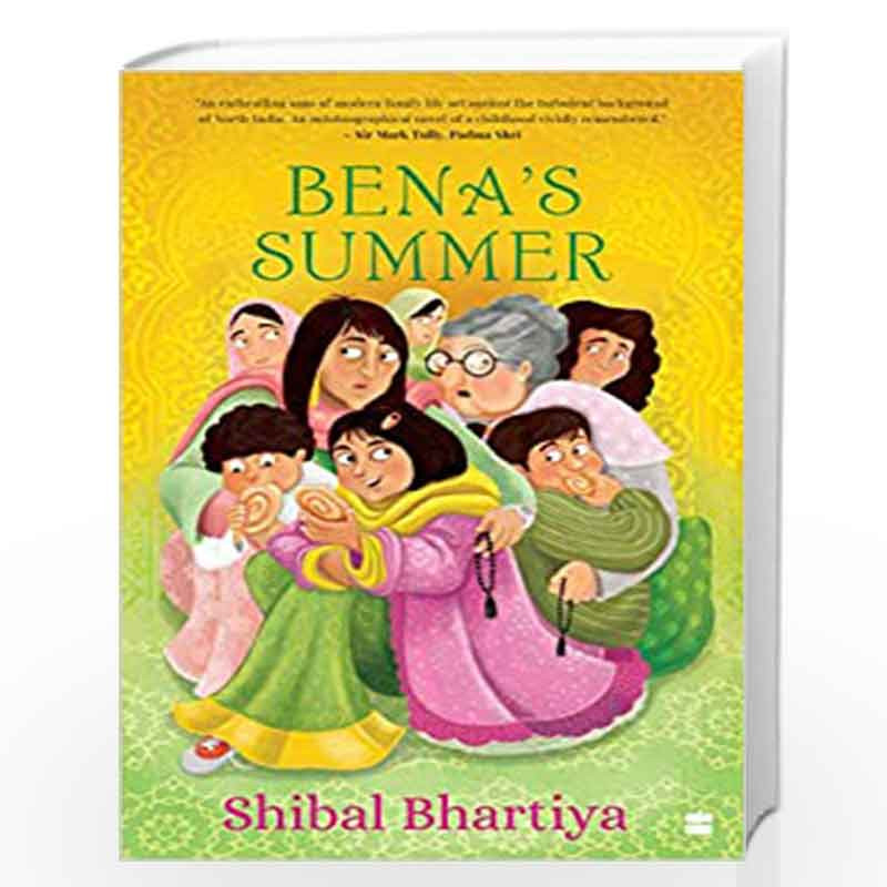 Bena''s Summer by Shibal Bhartiya Book-9789353576394