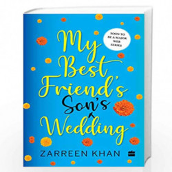 My Best Friend''s Son''s Wedding by ZARREEN KHAN Book-9789353578152