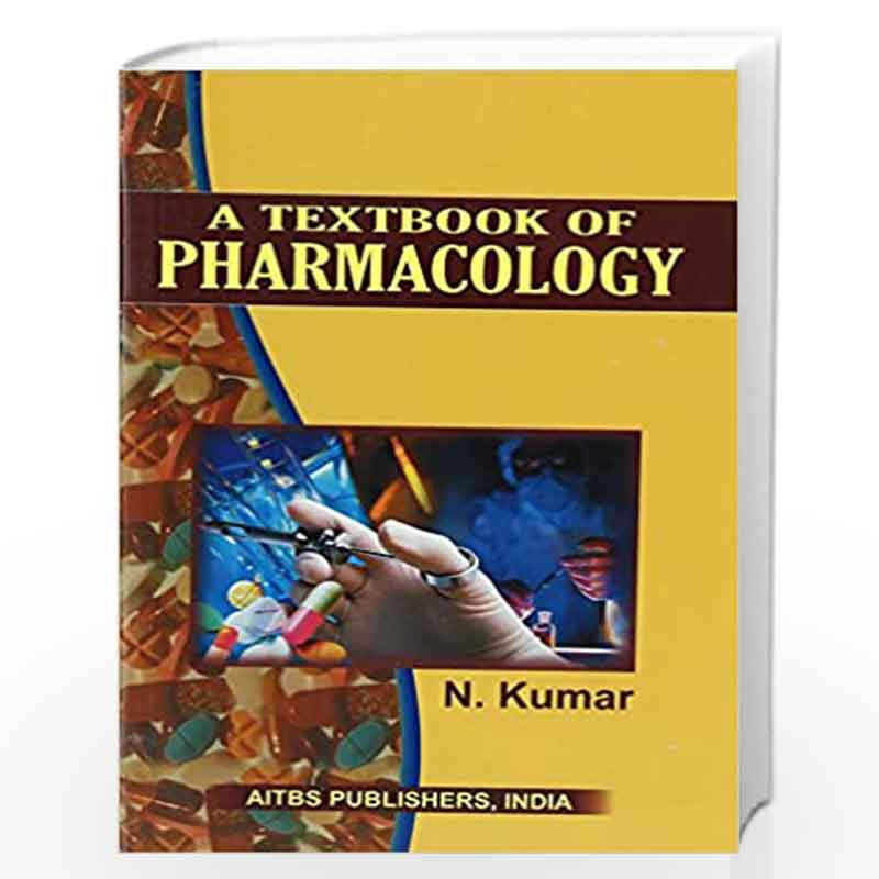 A Textbook Of Pharmacology by N KUMAR Book-9789374734551