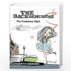 The Presidency Night (The Backbenchers #4) by Sidharth Oberoi Book-9789381841693
