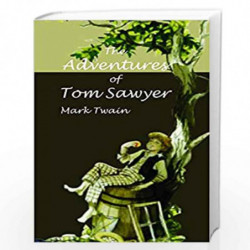 The Adventures of Tom Sawyer by MARK TWAIN Book-9789386000514