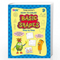 How to Draw - Basic Shapes by YOUNG LEARNER Book-9789386003119