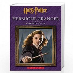 Harry Potter: Hermione Granger - Cinematic Guide by NA Book-9789386106575