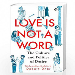 Love is Not a Word by Debotri Dhar Book-9789389958300