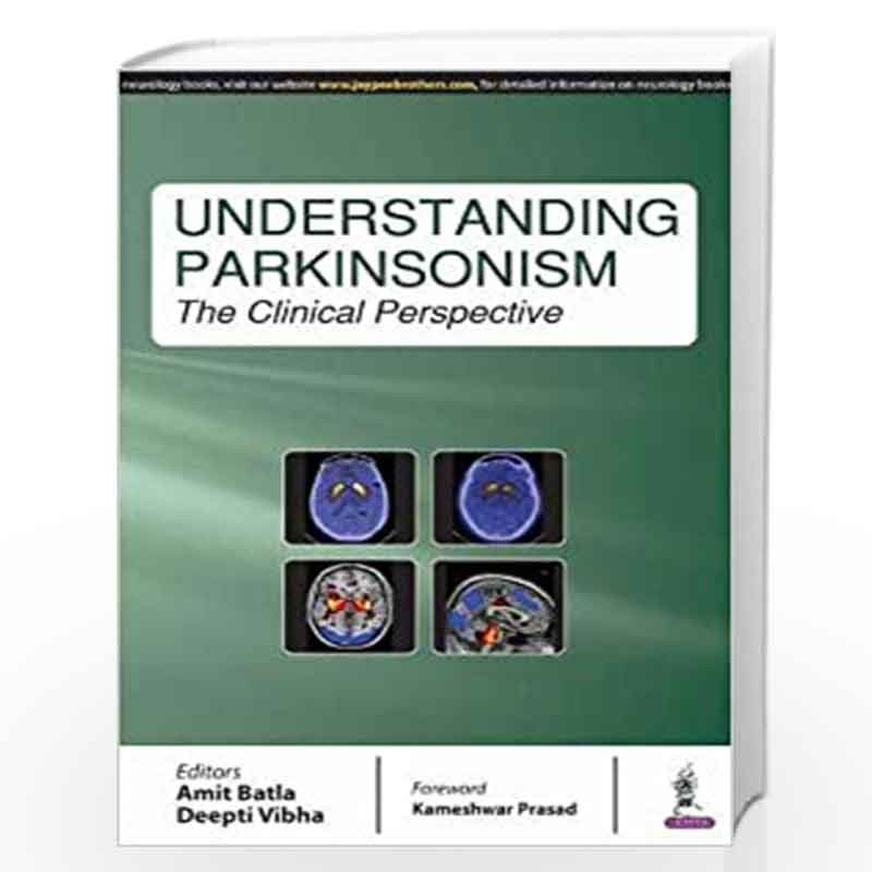Understanding Parkinsonism: The Clinical Perspective by BATLA AMIT Book-9789386322333