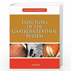 Infections Of The Gastrointestinal System by VAISHNAVI CHETANA Book-9789350903520