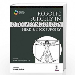 Robotic Surgery In Otolaryngology Head & Neck Surgery-With Dvd Rom by VASAN NILESH R Book-9789351529019