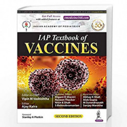 IAP Textbook of Vaccines by VASHISHTHA VIPIN M Book-9789352709892