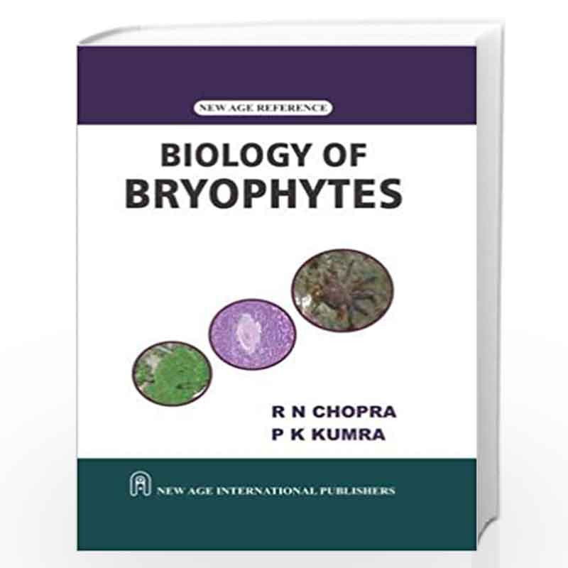 Biology of Bryophytes by Chopra, R.N.-Buy Online Biology of Bryophytes