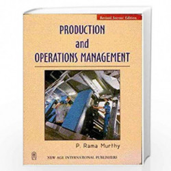 Production and Operations Management by Ramamurthy, P. Book-9788122415582