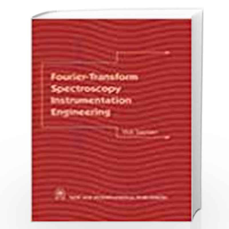 Fourier-Transform Spectroscopy Instrumentation Engineering by Saptari, Vidi Book-9788122428230