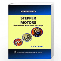 Stepper Motors: Fundamentals, Applications and Design by Athani, V.V. Book-9788122410068