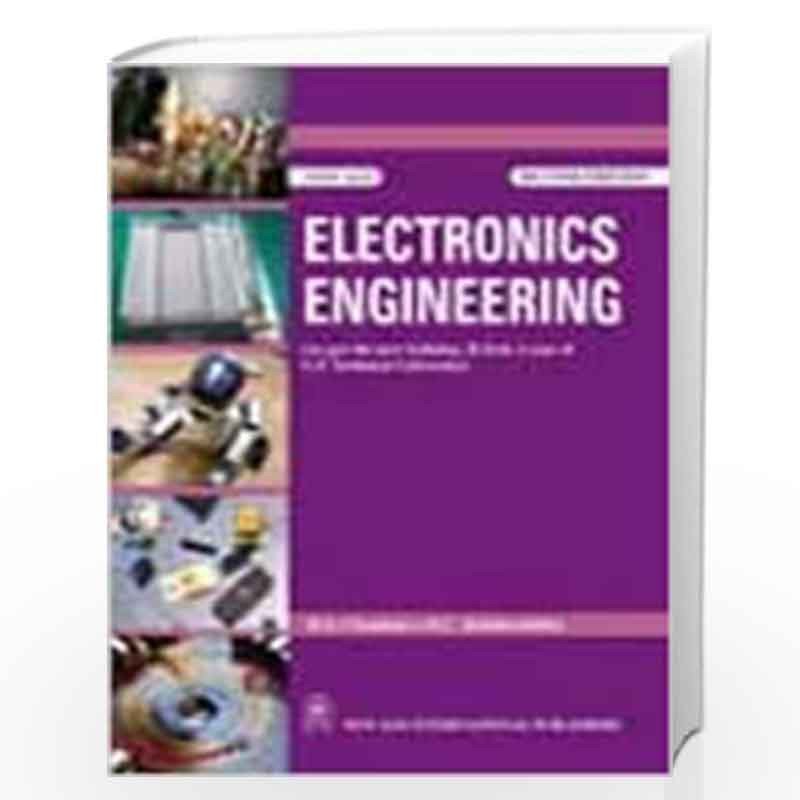 Electronics Engineering : (As per the new Syllabus, B.Tech. I year of U.P. Technical University) by Chauhan, D.S. Book-978812242