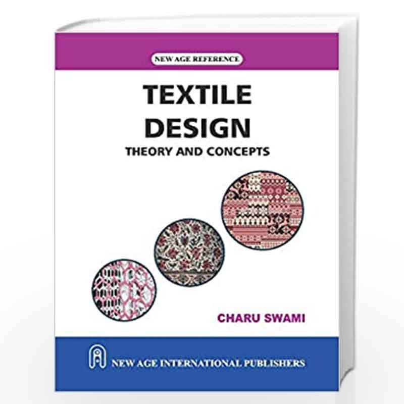 Textile Design : Theory and Concepts by Swami, Charu Book-9788122430530