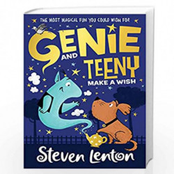Genie and Teeny: Make a Wish: Book 1 by Lenton, Steven Book-9780008408206